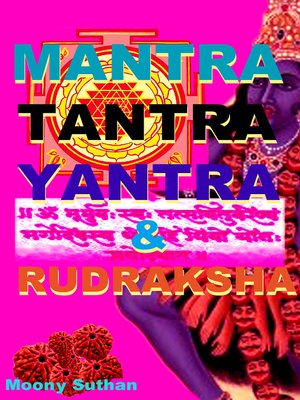 cover image of Mantra, Tantra, Yantra & Rudraksha